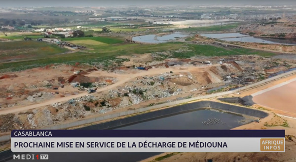 Casablanca : prochaine mise en service de la décharge de Médiouna
